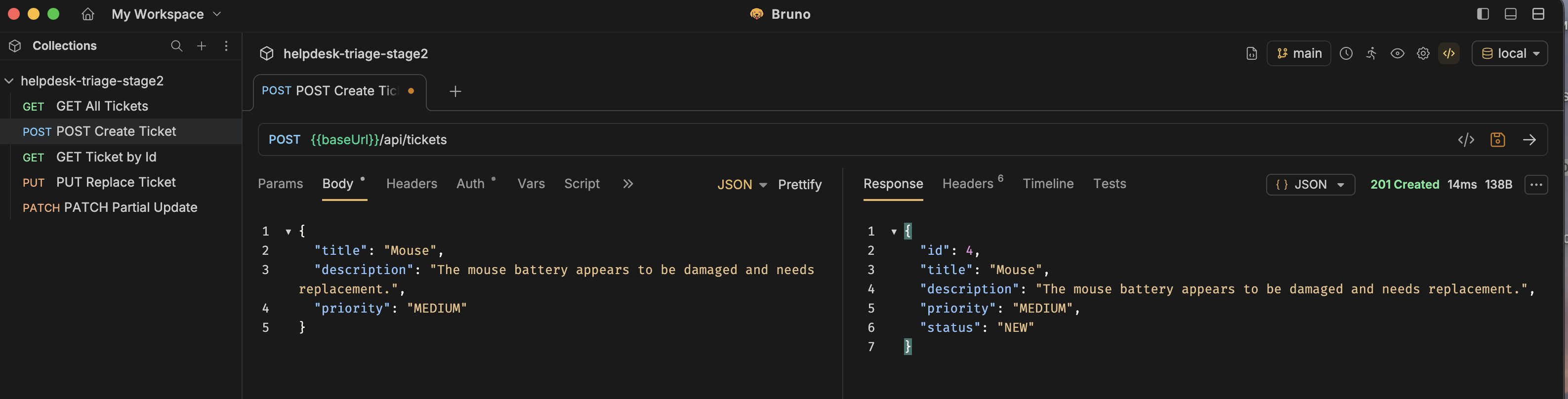 Stage 3 — Bruno: POST /api/tickets creates a ticket and returns JSON response with generated ID